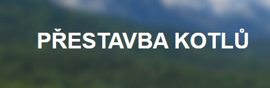 Přestavba kotlů